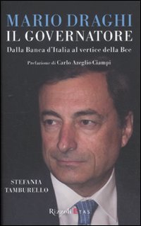 Mario Draghi il Governatore