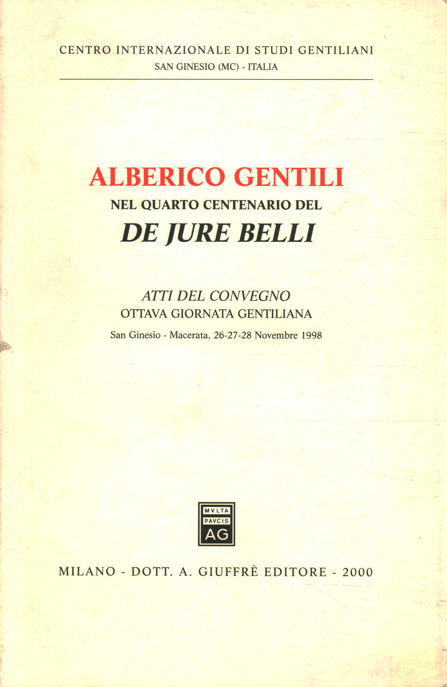 Alberico Gentili in the fourth centenary of