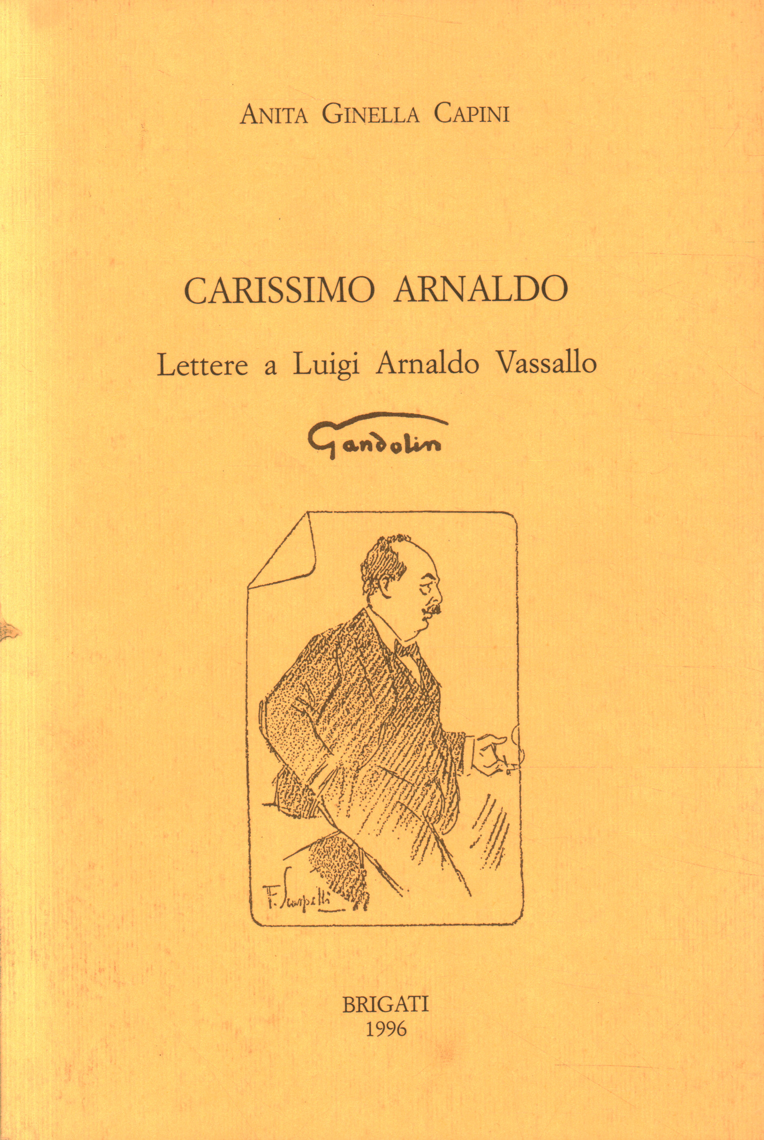 Carissimo Arnaldo