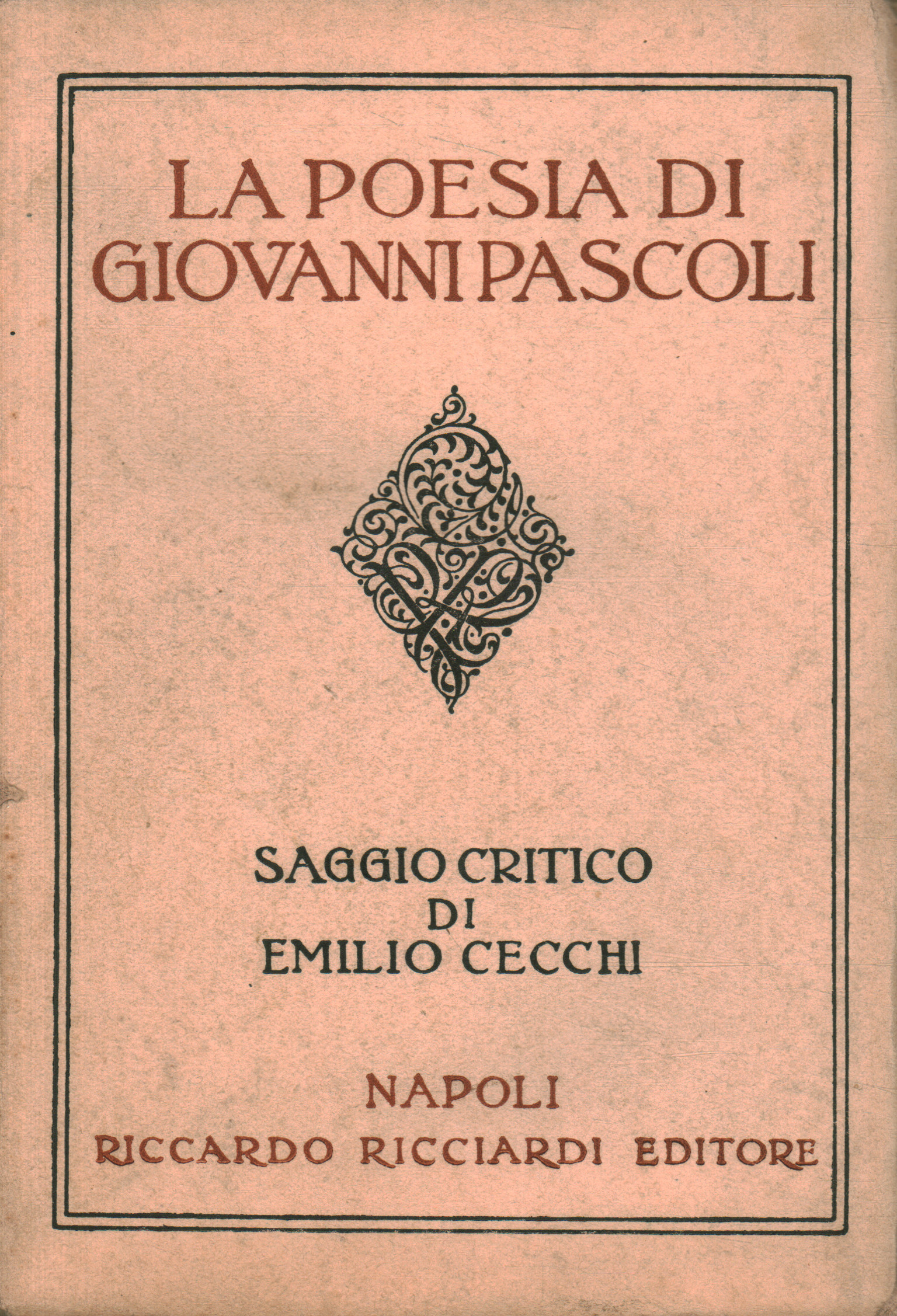 Emilio Cecchi, usato, La poesia di Giovanni Pascoli, Saggio critico,  Libreria, Saggi di letteratura