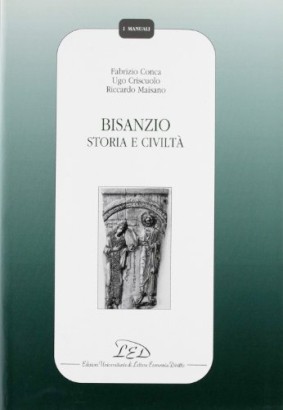 Bisanzio. Storia e civiltà