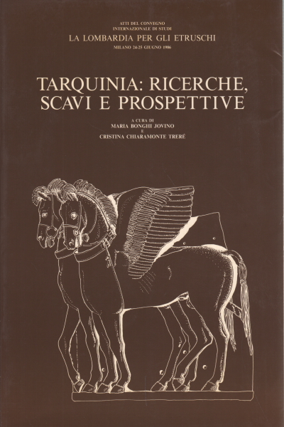 Tarquinia: investigación y perspectivas de excavación.