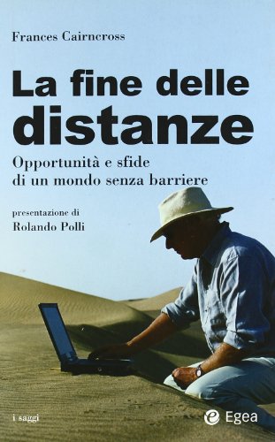 La fine delle distanze