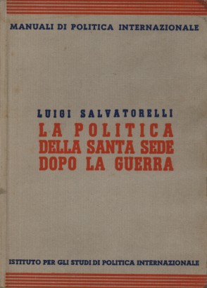 La politica della Santa Sede dopo la guerra