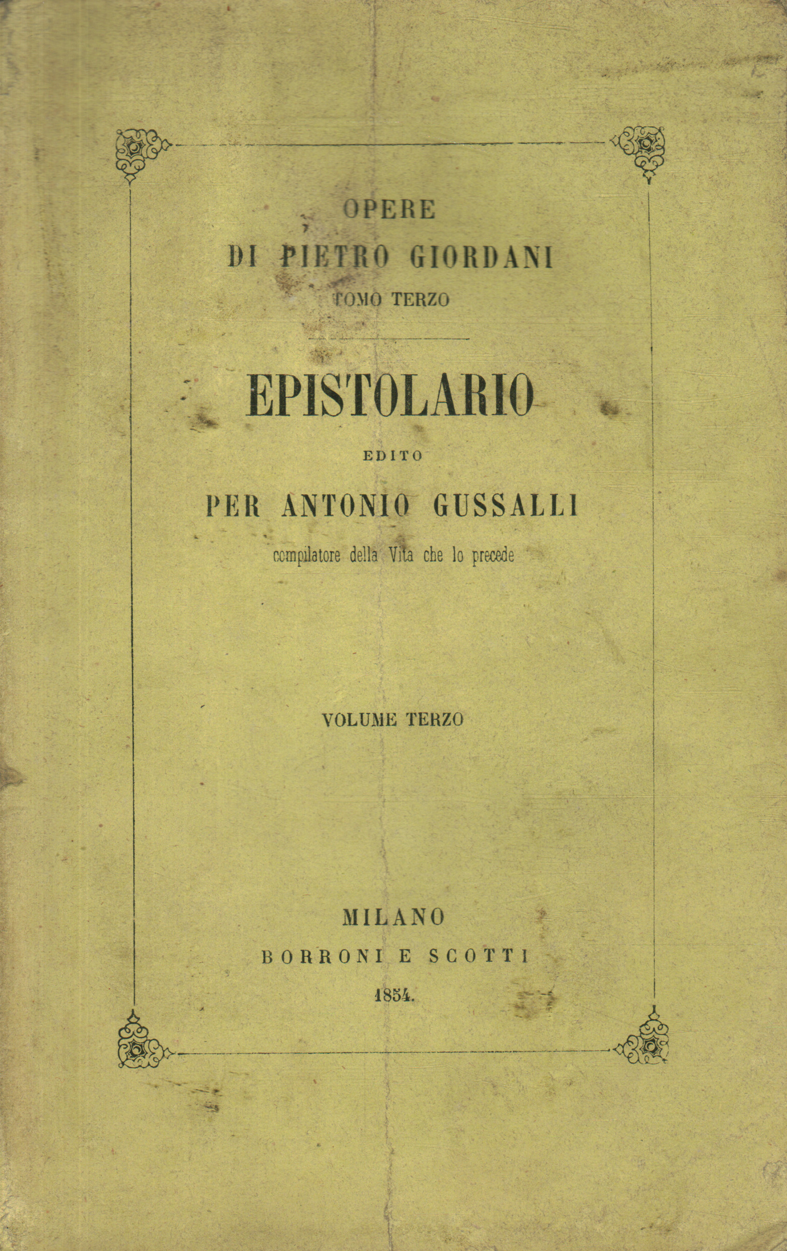 Epistolario di Pietro Giordani. Volume t