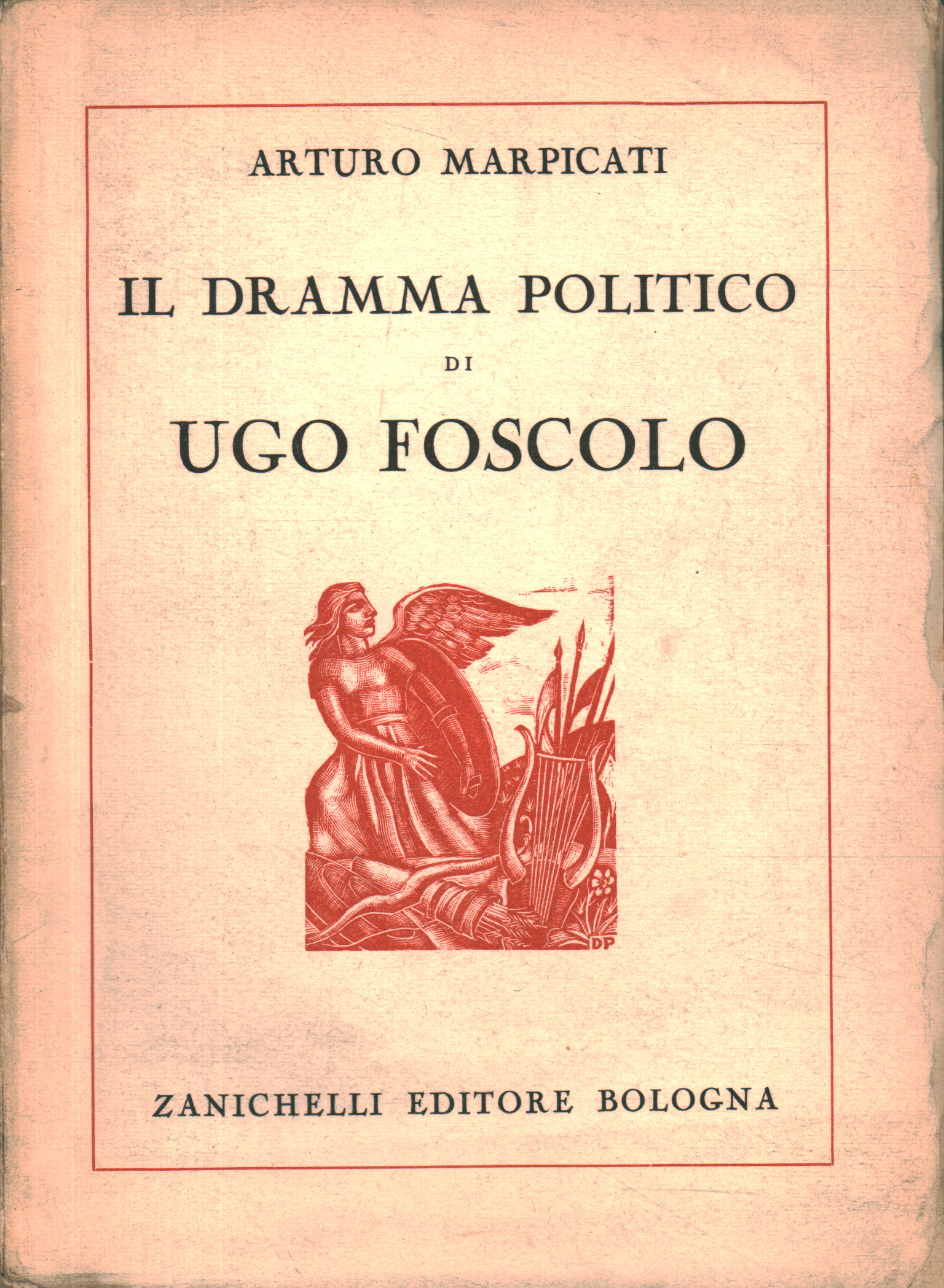 Il dramma politico di Ugo Foscolo