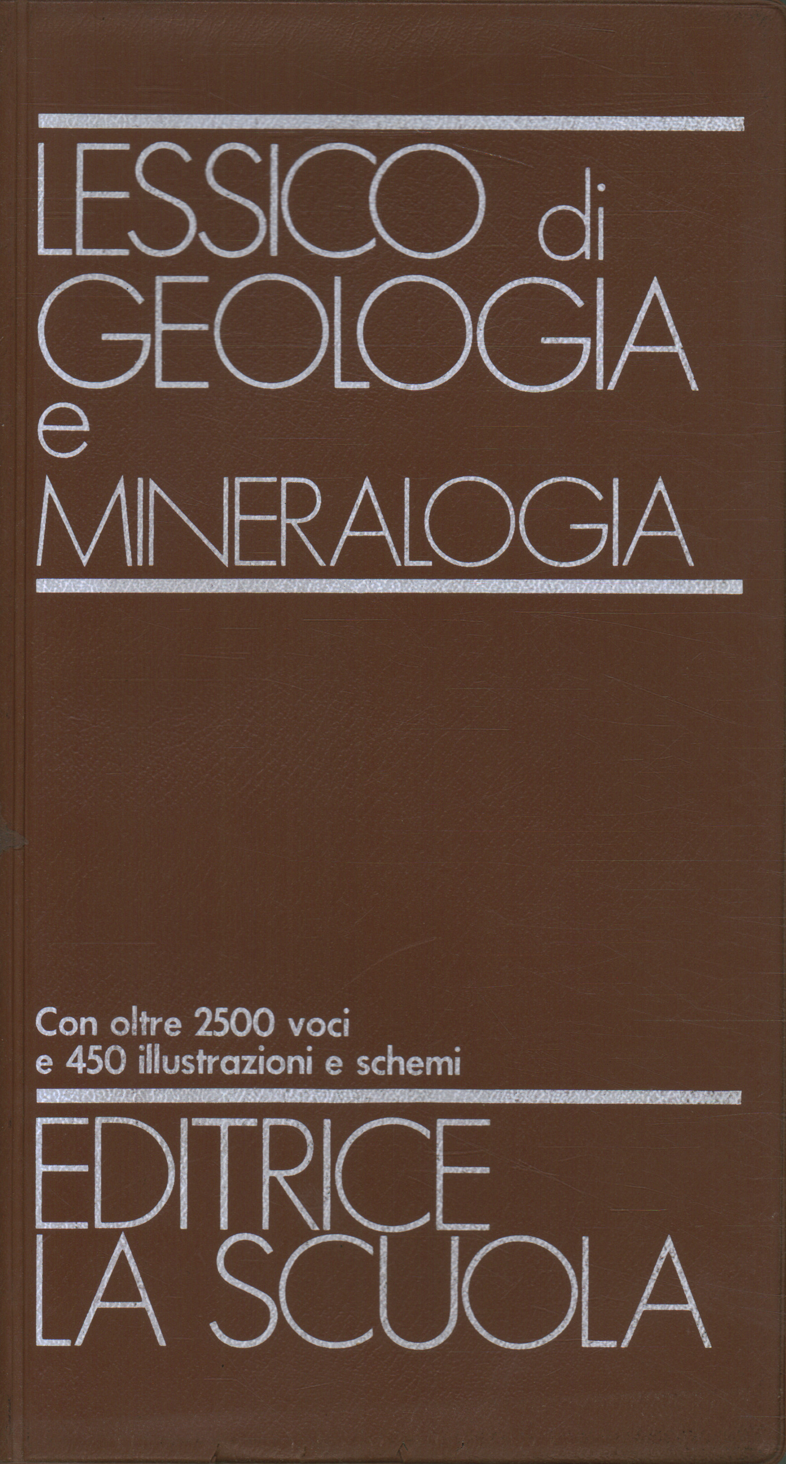 Lexicon of geology and mineralogy
