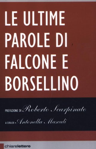 Le ultime parole di Falcone e Borselli