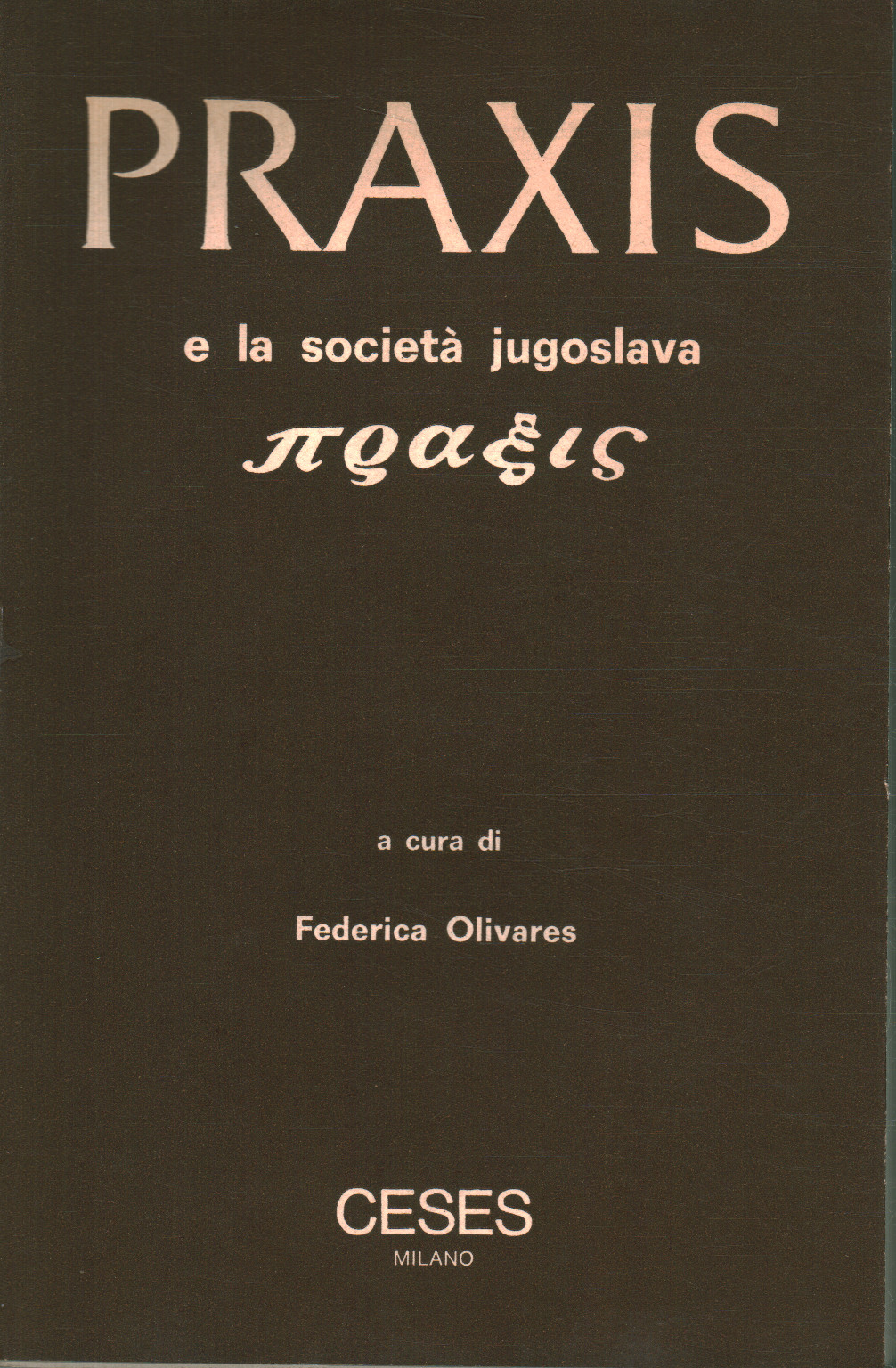 Praxis y la ciudad yugoslava