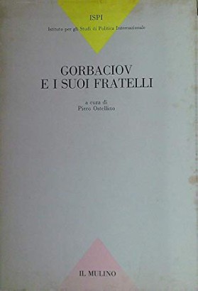 Gorbaciov e i suoi fratelli