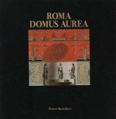 Roma Domus Aurea