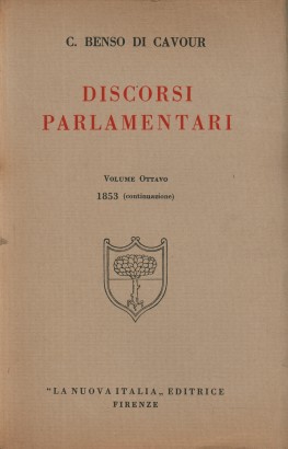 Discorsi parlamentari. 1853 (continuazione) (Volume VIII)