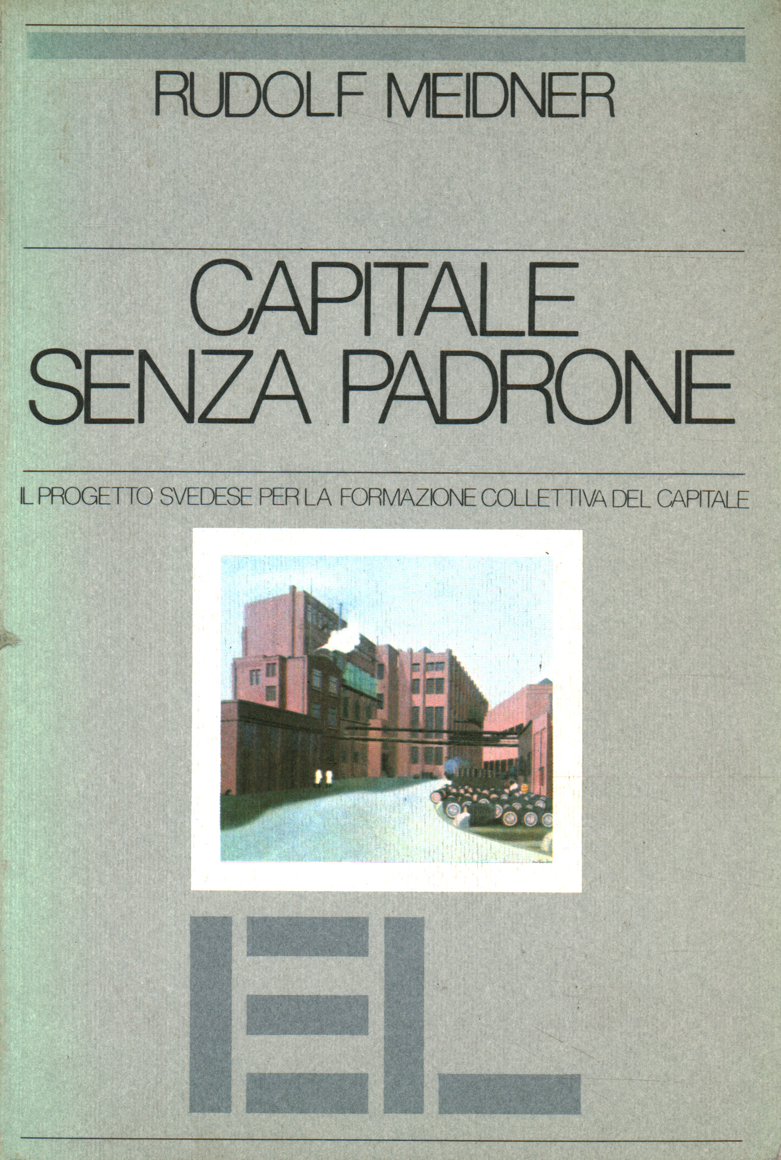 Capitale senza padrone