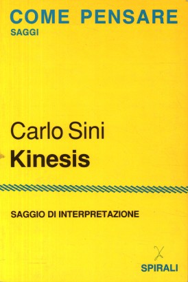 Kinesis. Saggio d'interpretazione