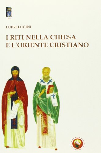 The rites in the Church and the orient