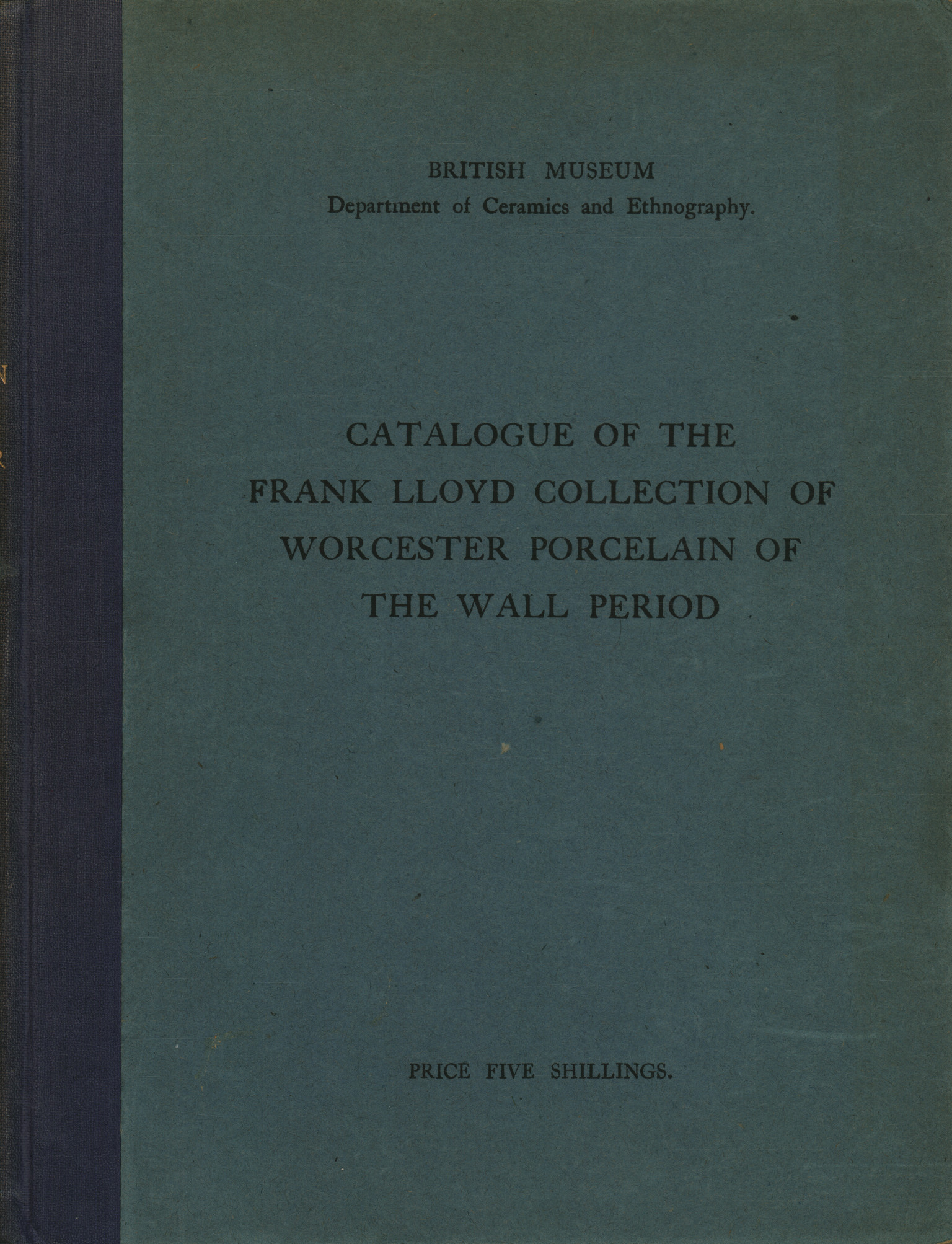 Catalogue of the Frank Lloyd Collection%