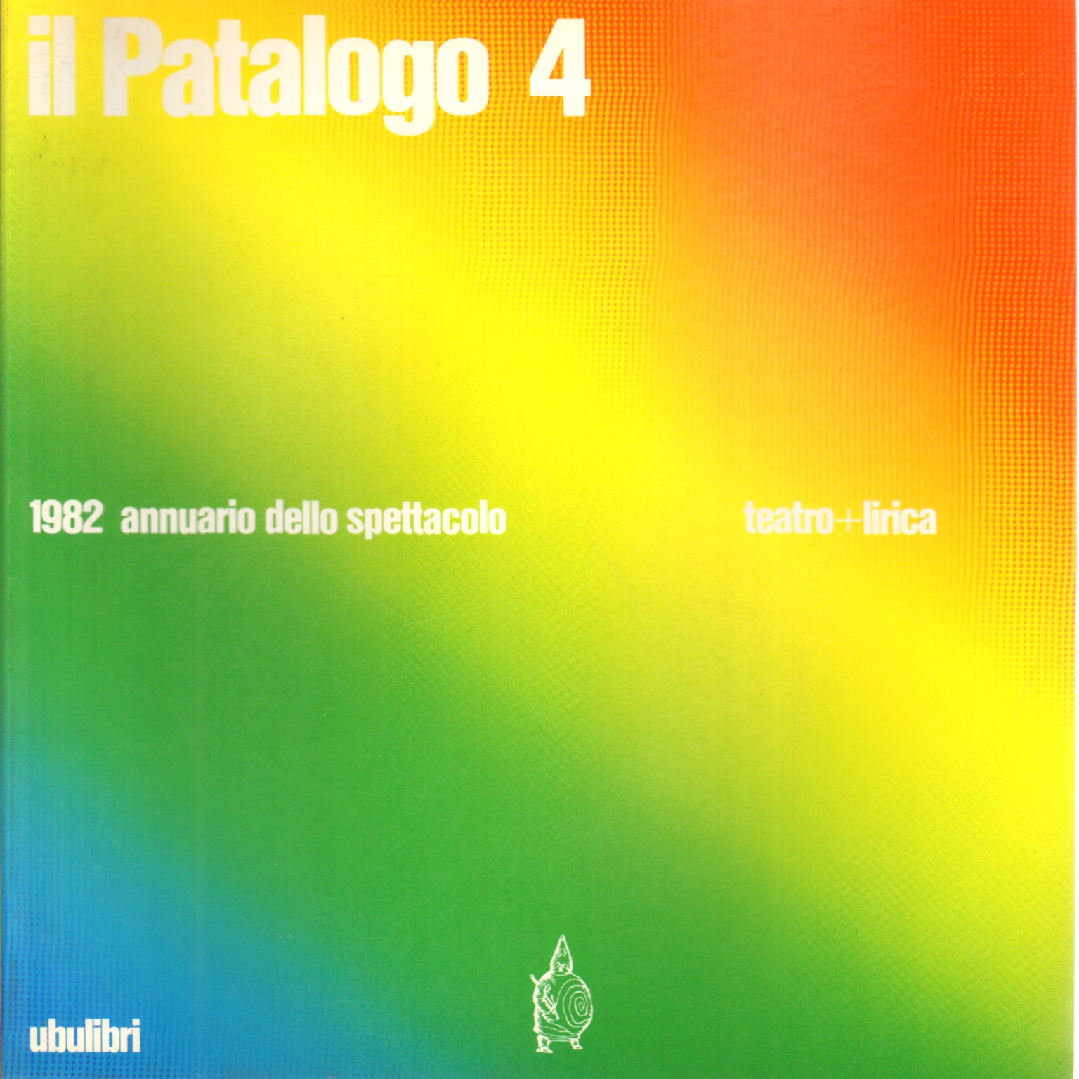 Il Patalogo quattro