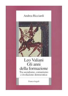 Leo Valiani. Gli anni della formazione