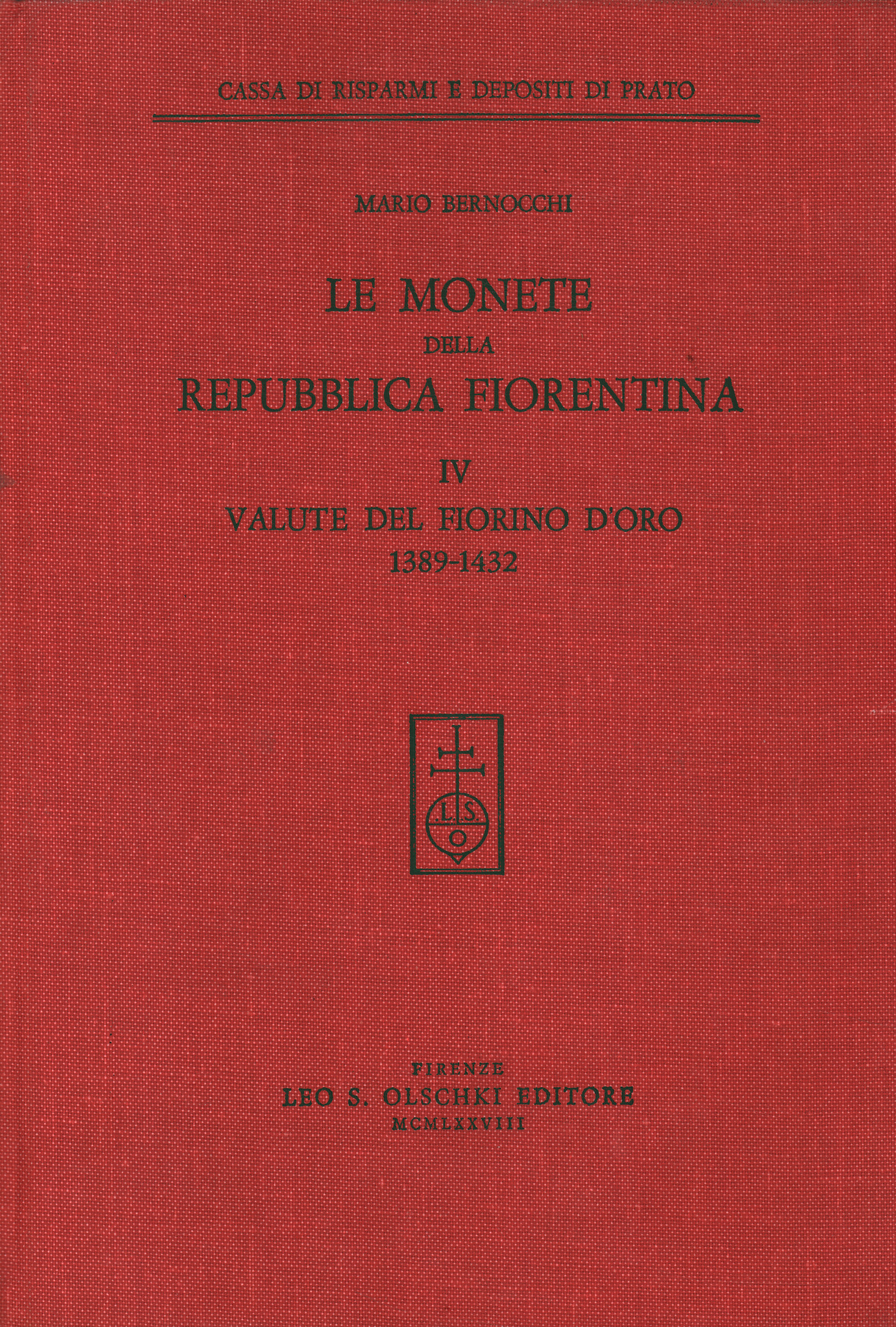 The coins of the Florentine Republic. v
