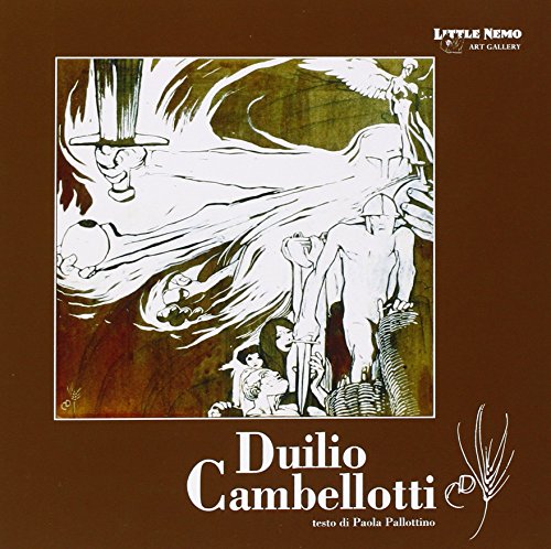 Duilio Cambellotti	 - Paola Pallottino (Little Nemo Casa d'Aste) [2008]