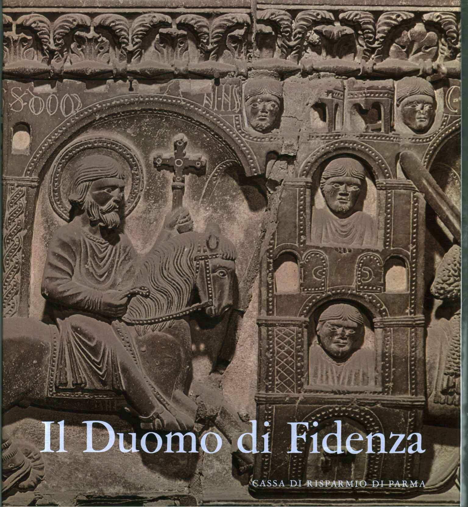 Il Duomo di Fidenza - Roberto Tassi (Cassa di Risparmio di Parma) [[1973]]