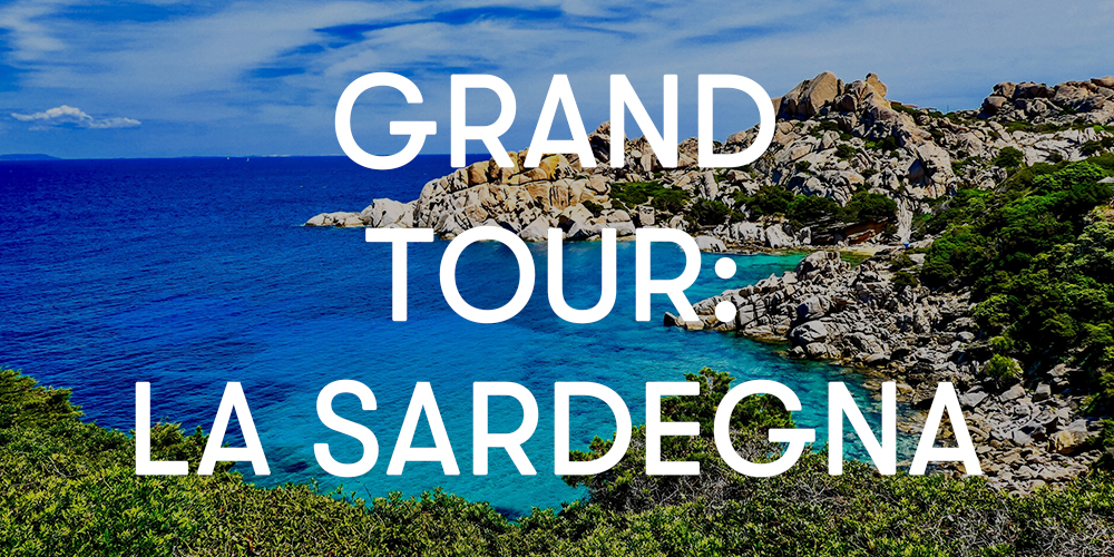 GRAND TOUR LA SARDEGNA